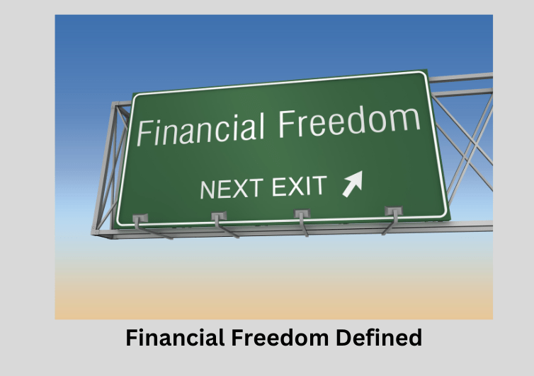 Financial Freedom Defined
