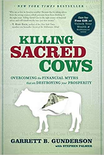 killing sacred cows by garrett gunderson